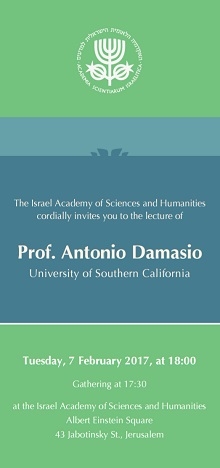 A lecture by Prof. Antonio Damasio, University of Southern California
