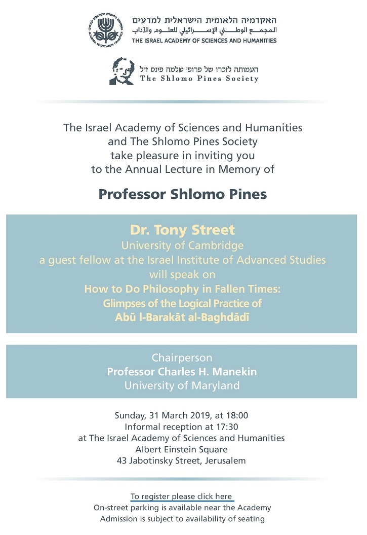 The Annual Lecture in Memory of Professor Shlomo Pines: Dr. Tony Street