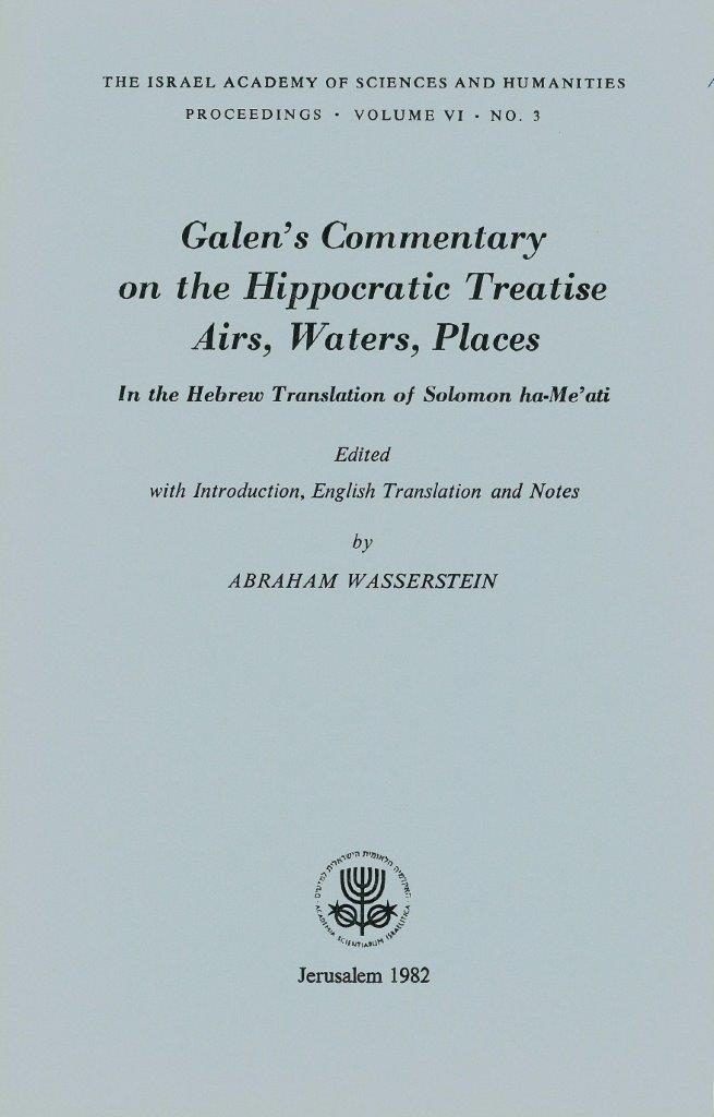 Galen's Commentary on the Hippocratic Treatise "Airs, Waters, Places" in the Hebrew Translation of Solomon ha-Me'ati