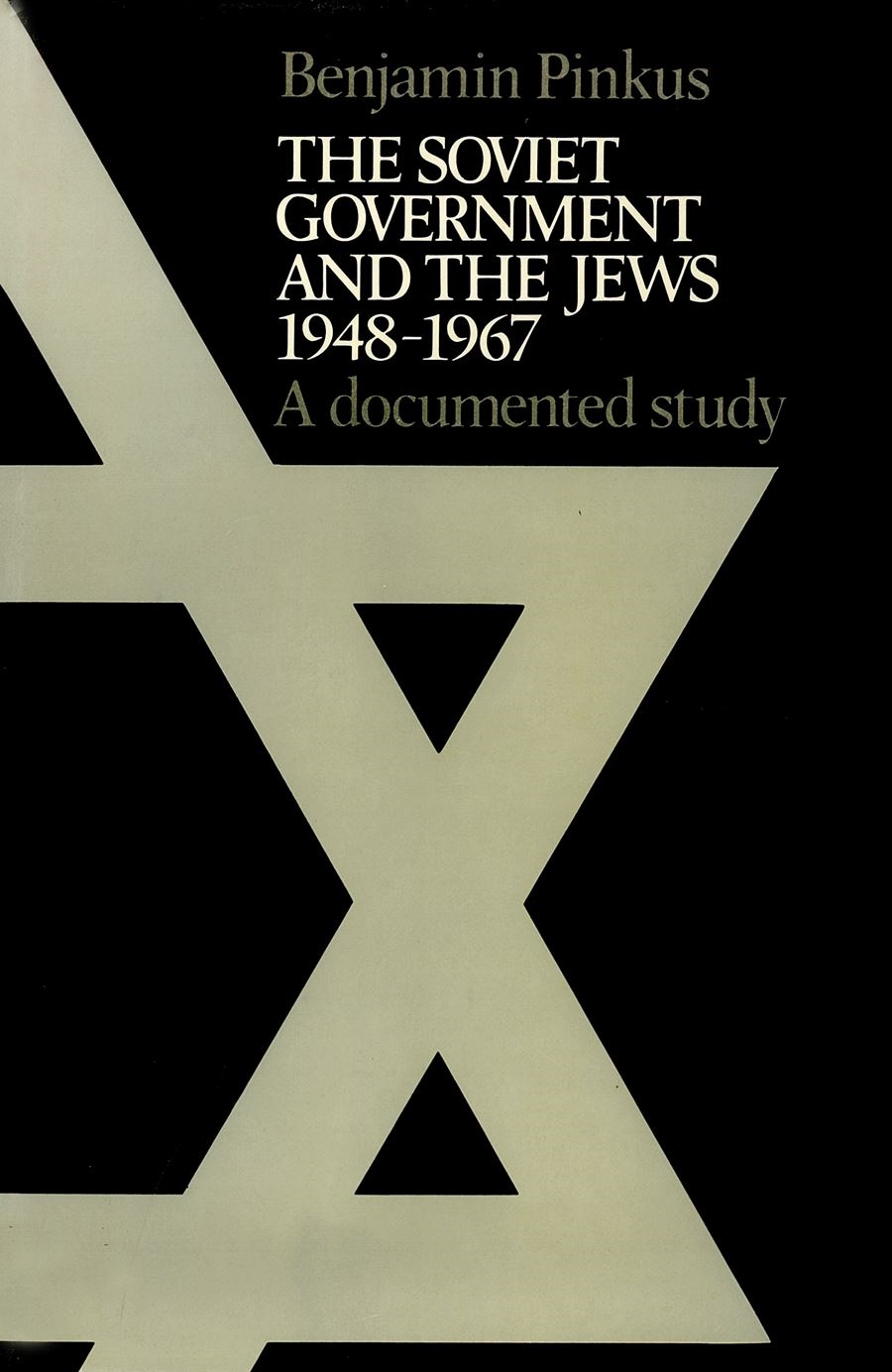 The Soviet Government and the Jews 1948–1967