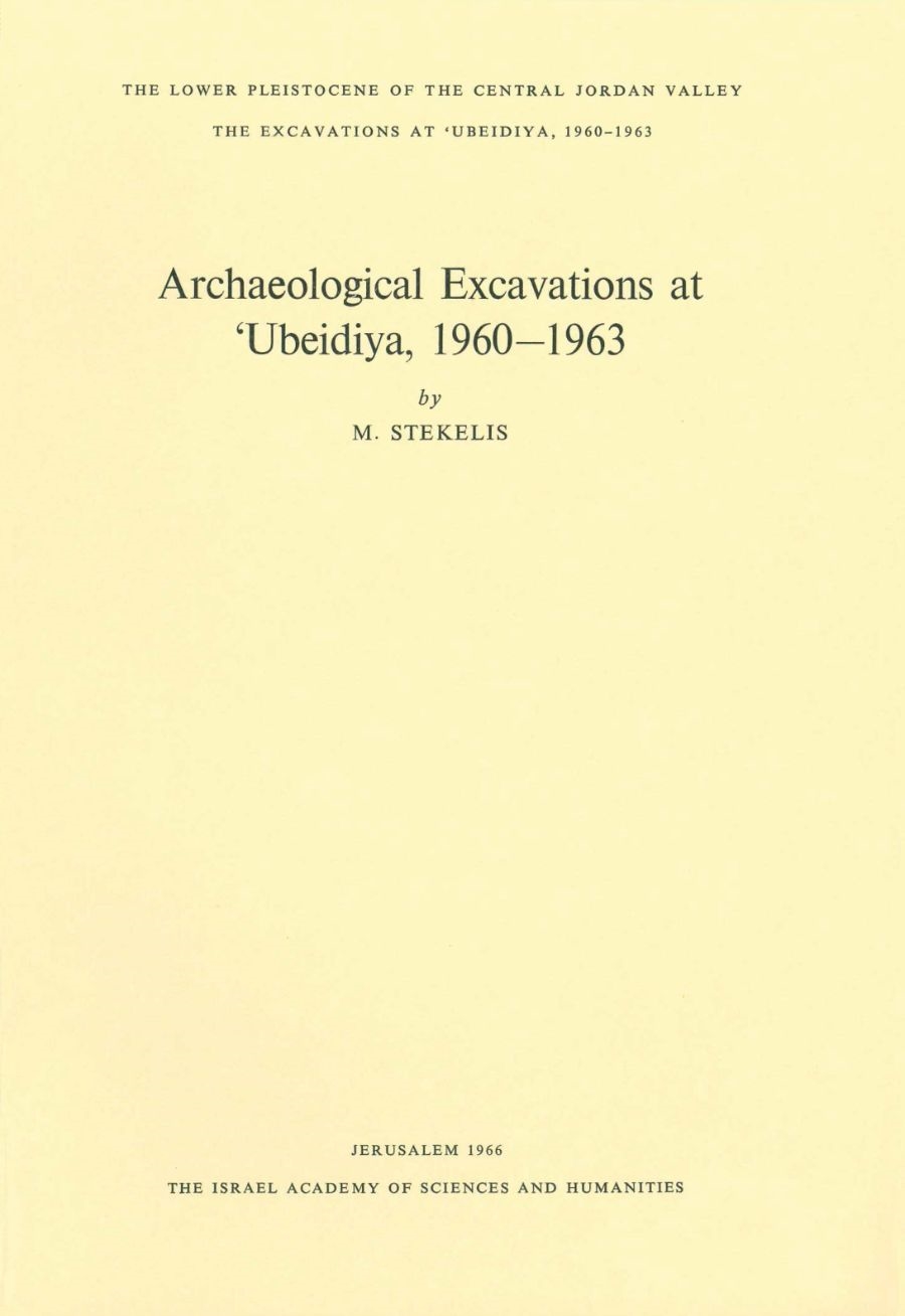 Archaeological Excavations at ‘Ubeidiya, 1960–1963